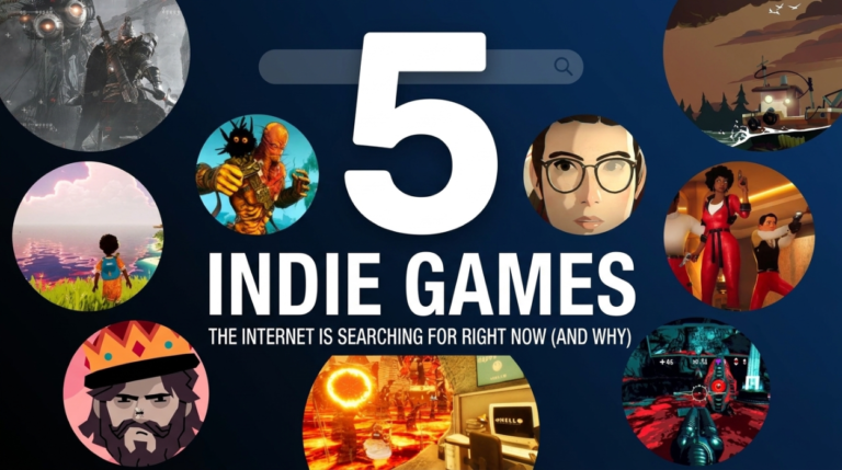 The 5 Indie Games the Internet Is Searching for Right Now (and Why)