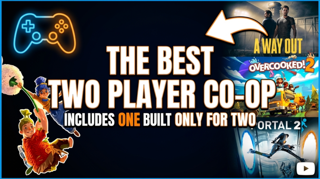 The Best Co-op Games for Two People (Including One Built Only for Two)