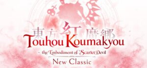 Touhou Koumakyou: New Classic &mdash; Standard or Deluxe? Both Include the Classic Version