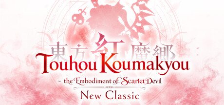 Touhou Koumakyou: New Classic — Standard or Deluxe? Both Include the Classic Version
