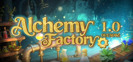 Alchemy Factory Is Steam’s #3 Game This Week — What It Is, and Whether 2,600 Reviews in Two Days Hold Up