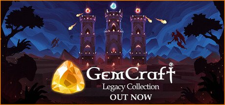 GemCraft Legacy Collection: Is It Worth It? Yes &mdash; But It Is Only Three of the Five Games